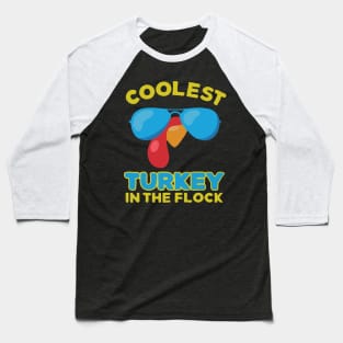 coolest turkey in the flock sunglasses Give your design a name! Baseball T-Shirt